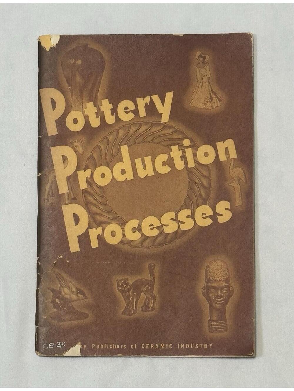Pottery Production Processes 1946 Industrial Publications Inc.